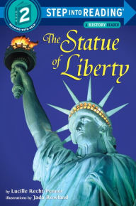 Title: The Statue of Liberty (Step into Reading Books Series: A Step 2 Book), Author: Lucille Recht Penner