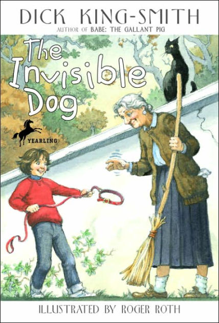 The Invisible Dog by Dick King-Smith, Roger Roth, Paperback | Barnes ...