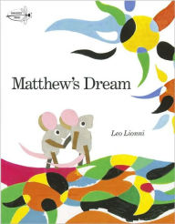 Title: Matthew's Dream, Author: Leo Lionni