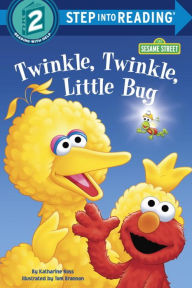 Title: Twinkle, Twinkle, Little Bug (Sesame Street), Author: Tom Brannon