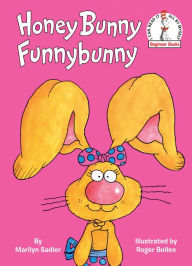 Title: Honey Bunny Funnybunny: An Early Reader Book for Kids, Author: Marilyn Sadler