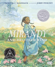 Title: Mirandy and Brother Wind, Author: Patricia C. McKissack