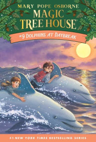 Title: Dolphins at Daybreak (Magic Tree House Series #9), Author: Mary Pope Osborne