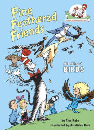 Title: Fine Feathered Friends: All About Birds, Author: Tish Rabe