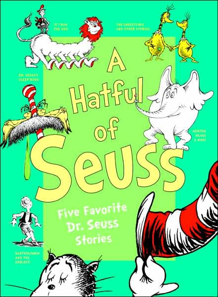 Hatful of Seuss: Five Favorite Dr. Seuss Stories by Dr. Seuss, Seuss ...