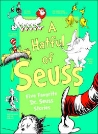 Title: Hatful of Seuss: Five Favorite Dr. Seuss Stories, Author: Dr. Seuss