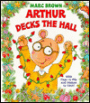 Arthur Decks the Hall (Arthur Series)