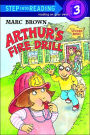 Arthur's Fire Drill (Arthur Adventures Series)