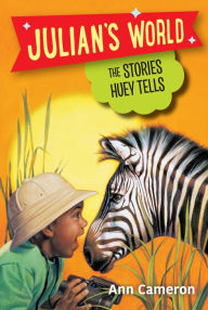 Title: The Stories Huey Tells, Author: Ann Cameron