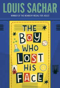 Title: The Boy Who Lost His Face, Author: Louis Sachar