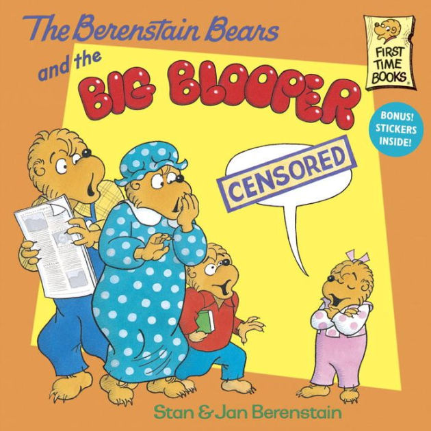 The Berenstain Bears and the Big Blooper by Stan Berenstain, Jan ...