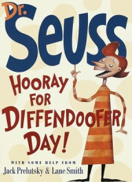 Title: Hooray for Diffendoofer Day!, Author: Dr. Seuss