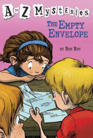 Title: The Empty Envelope (A to Z Mysteries Series #5), Author: Ron Roy