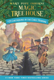 Title: Earthquake in the Early Morning (Magic Tree House Series #24), Author: Mary Pope Osborne