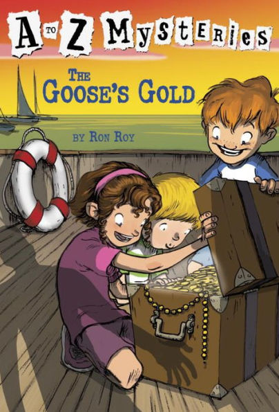 The Goose's Gold (A to Z Mysteries Series #7)