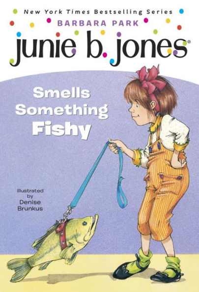 Junie B. Jones Smells Something Fishy (Junie B. Jones Series #12)