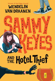 Title: Sammy Keyes and the Hotel Thief, Author: Wendelin Van Draanen