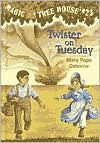 Title: Twister on Tuesday (Magic Tree House Series #23), Author: Mary Pope Osborne