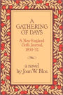 A Gathering of Days: A New England Girl's Journal, 1830-1832