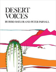 Title: Desert Voices, Author: Byrd Baylor