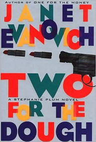 Title: Two for the Dough (Stephanie Plum Series #2), Author: Janet Evanovich