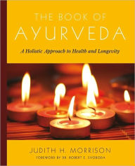 Title: The Book of Ayurveda, Author: Judith Morrison