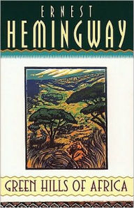 Title: Green Hills of Africa, Author: Ernest Hemingway