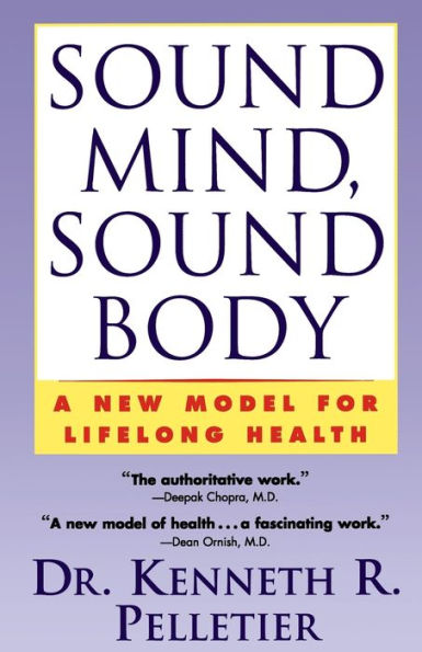 Sound Mind, Sound Body: A New Model For Lifelong Health