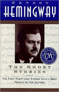 Title: The Short Stories of Ernest Hemingway, Author: Ernest Hemingway