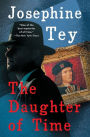 The Daughter of Time (Inspector Alan Grant Series #5)