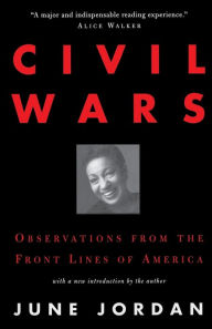 Title: Civil Wars, Author: June Jordan