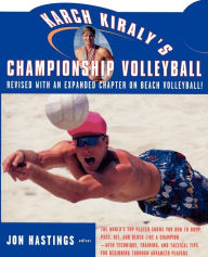 Title: Karch Kiraly's Championship Volleyball, Author: Karch Kiraly