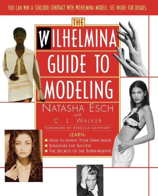 Wilhelmina Guide To Modeling By Natasha