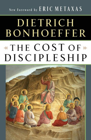 The Cost of Discipleship