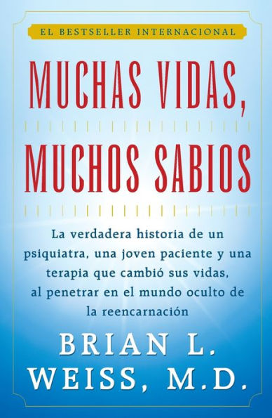 Muchas Vidas, Muchos Sabios (Many Lives, Many Masters): (Many Lives, Many Masters)