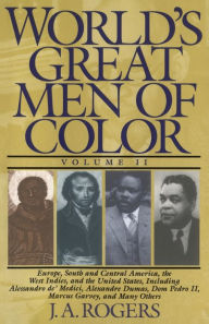 Title: World's Great Men of Color, Volume II, Author: J.A. Rogers