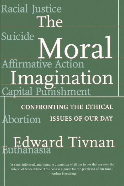 Moral Imagination: Confronting the Ethical Issues of Our Day