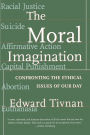 Moral Imagination: Confronting the Ethical Issues of Our Day