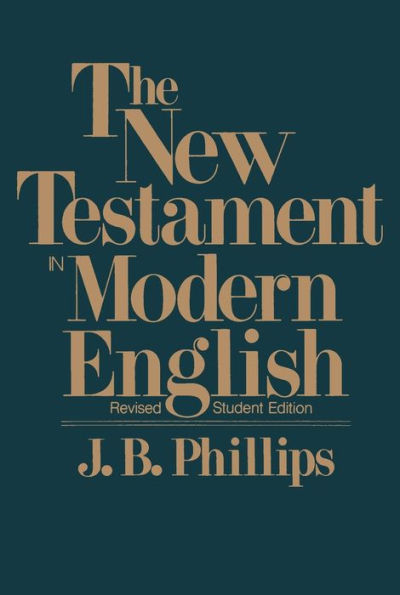 The New Testament Modern English: Student Edition