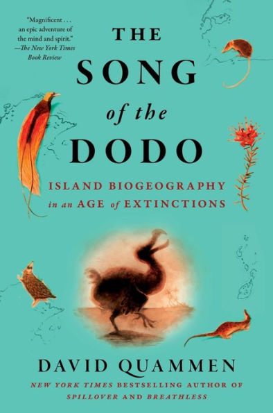 the Song of Dodo: Island Biogeography an Age Extinctions