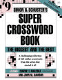 Simon & Schuster Super Crossword Puzzle Book #9: The Biggest and the Best