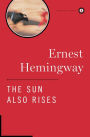 The Sun Also Rises: The Authorized Edition