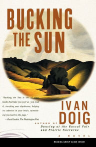 Title: Bucking the Sun, Author: Ivan Doig