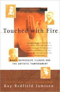 Title: Touched With Fire, Author: Kay Redfield Jamison