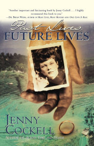 Title: Past Lives Future Lives, Author: Jenny Cockell