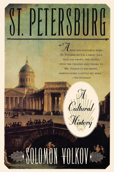 St Petersburg: A Cultural History