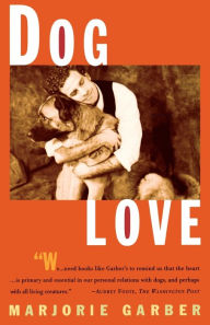 Title: DOG LOVE, Author: Marjorie Garber