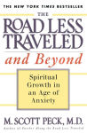 Alternative view 1 of The Road Less Traveled and Beyond: Spiritual Growth in an Age of Anxiety