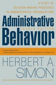 Title: Administrative Behavior, 4th Edition / Edition 4, Author: Herbert A. Simon