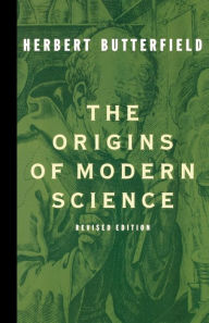 Title: The Origins of Modern Science, Author: Herbert Butterfield